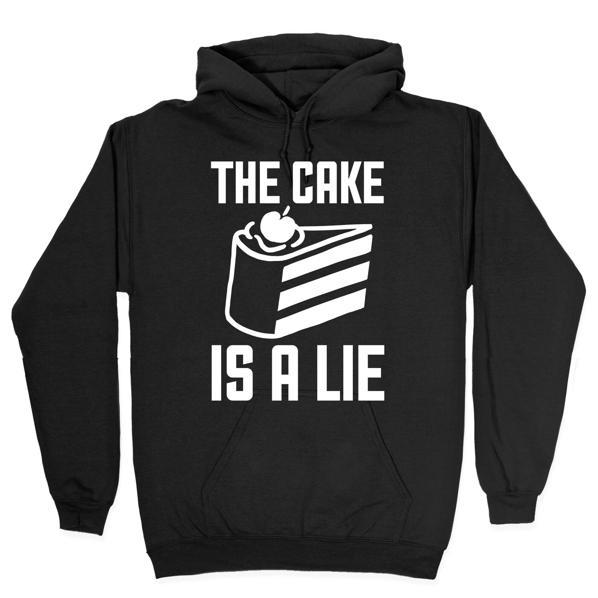 The Cake Is A Lie Hoodie